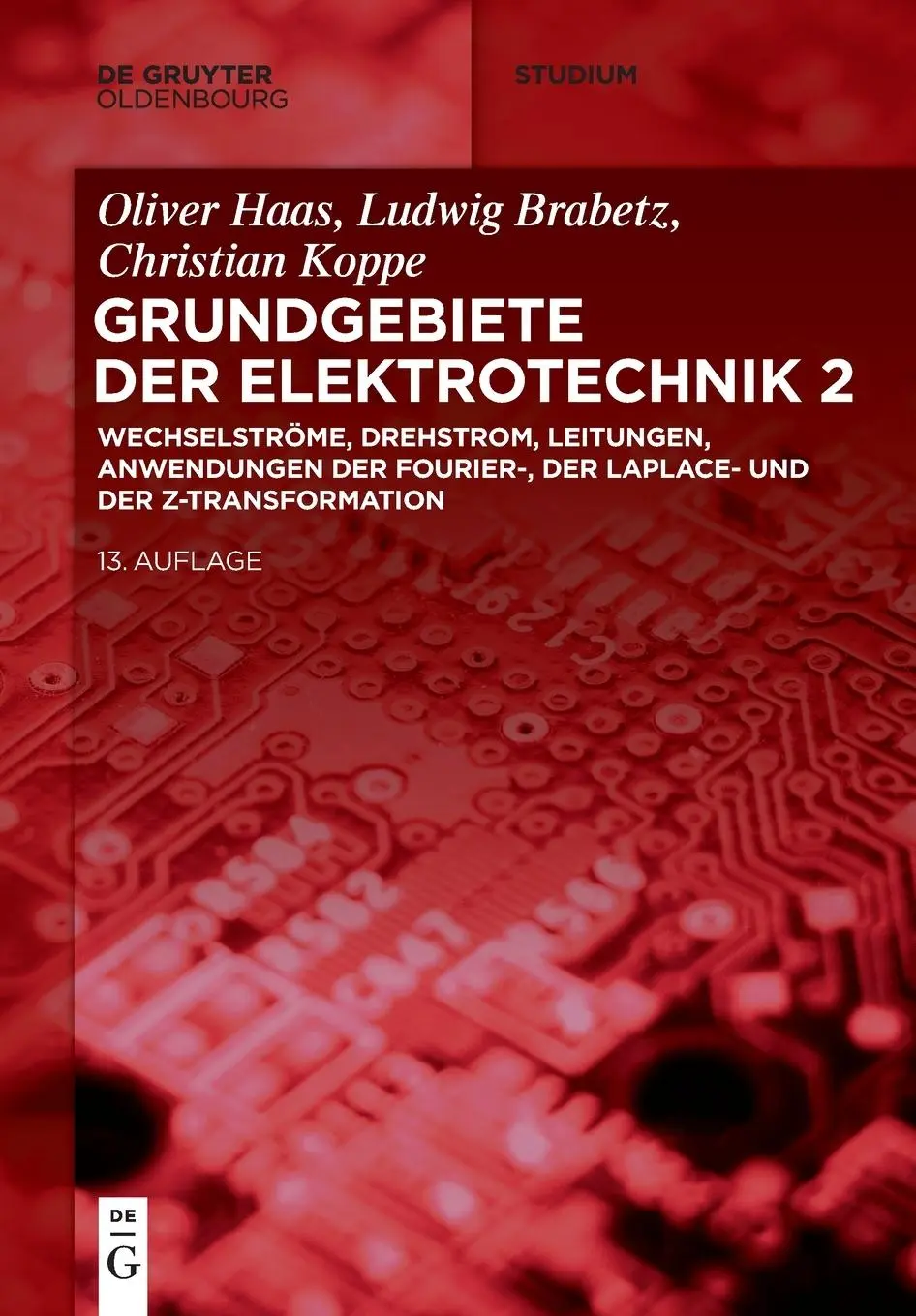 Cover: 9783110631609 | Elektrotechnik 2: Wechselströme, Drehstrom, Leitungen, Anwendungen...