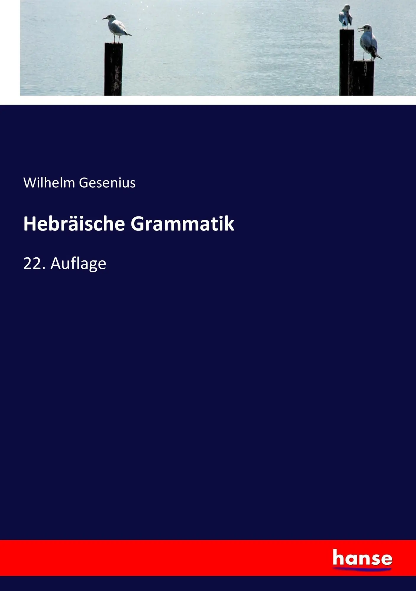 Cover: 9783744641609 | Hebräische Grammatik | 22. Auflage | Wilhelm Gesenius | Taschenbuch