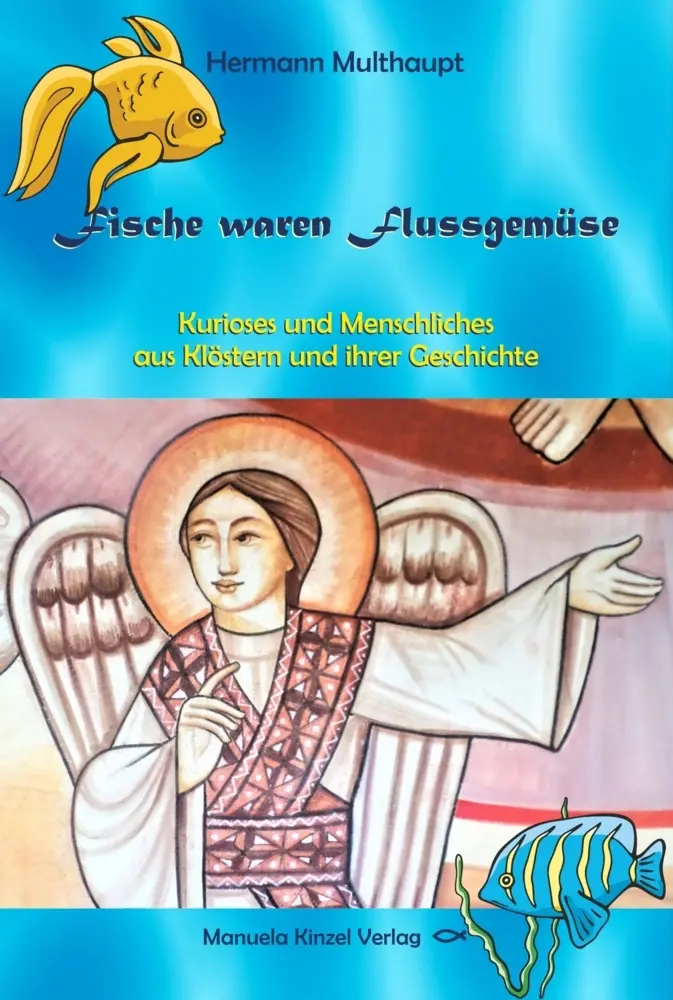 Cover: 9783955441609 | Fische waren Flussgemüse | Hermann Multhaupt | Taschenbuch | 214 S.