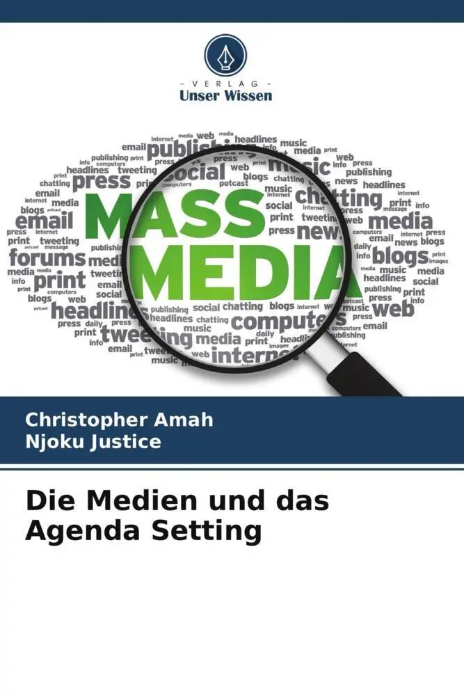 Cover: 9786205231609 | Die Medien und das Agenda Setting | Christopher Amah (u. a.) | Buch