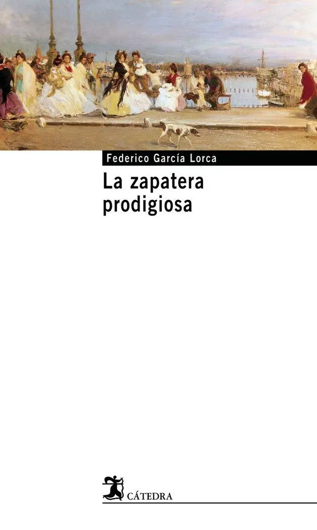 Cover: 9788437621609 | La zapatera prodigiosa | Federico García Lorca (u. a.) | Taschenbuch