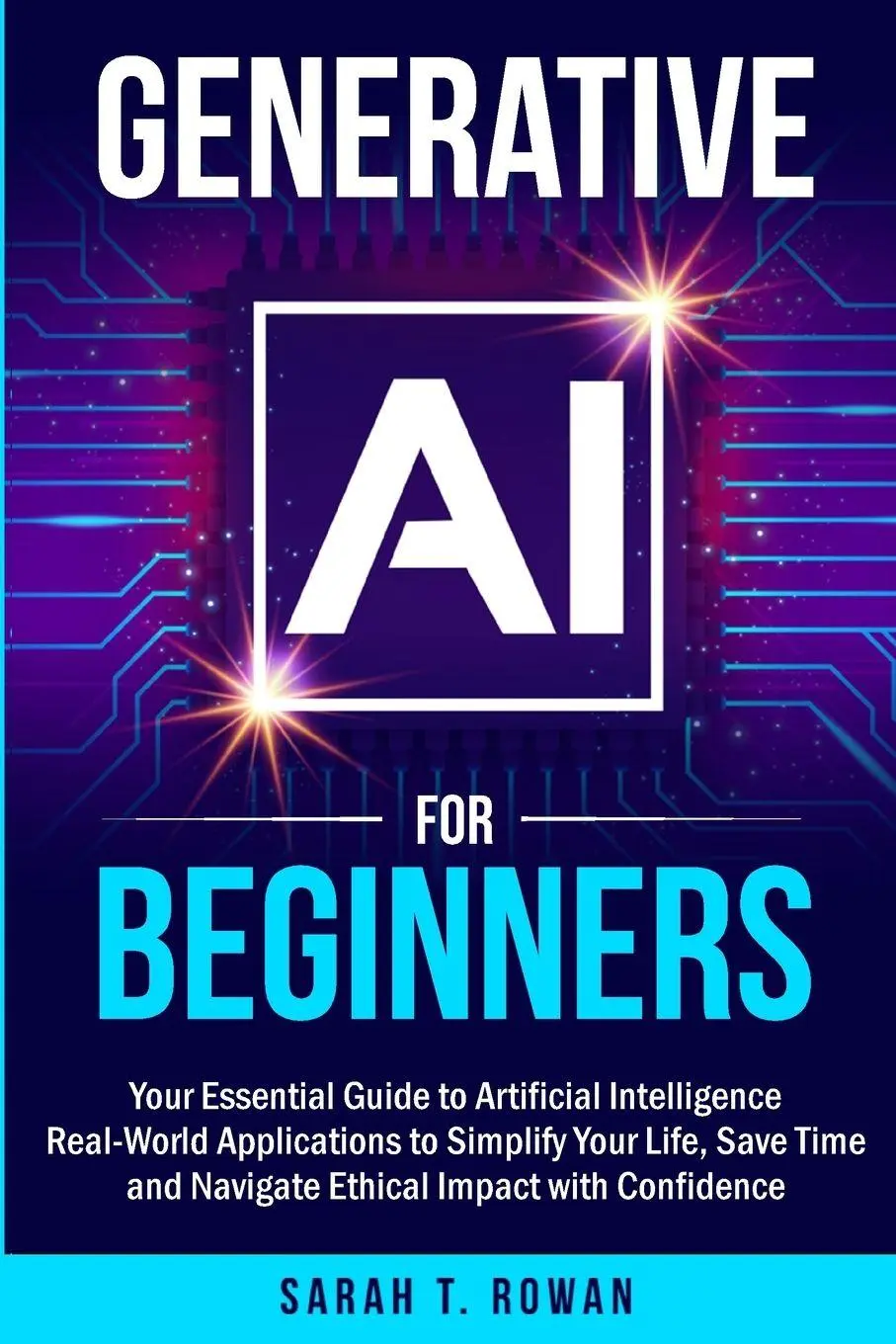 Cover: 9781068281709 | Generative AI for Beginners | Sarah T. Rowan | Taschenbuch | Englisch
