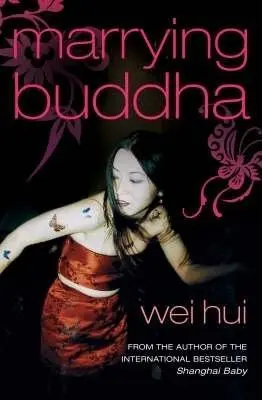 Cover: 9781845291709 | Marrying Buddha | Wei Hui | Taschenbuch | 248 S. | Englisch | 2005