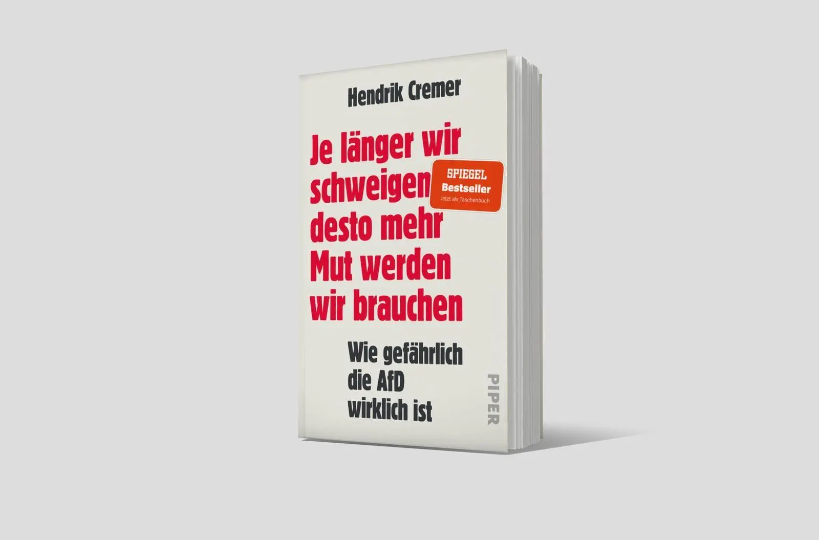 Bild: 9783492321709 | Je länger wir schweigen, desto mehr Mut werden wir brauchen | Cremer