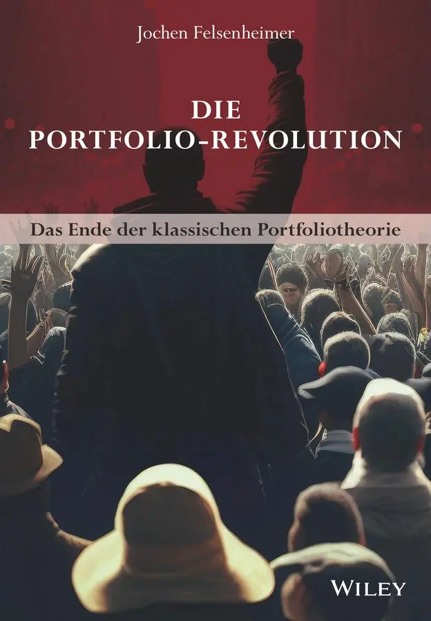 Cover: 9783527511709 | Die Portfolio-Revolution | Das Ende der klassischen Portfoliotheorie