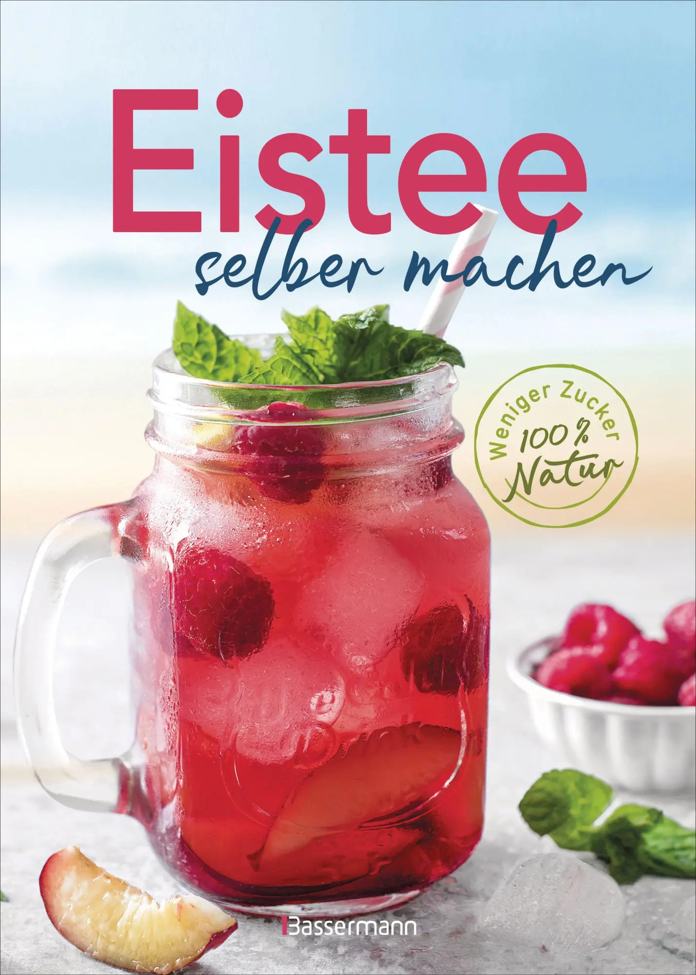 Cover: 9783809451709 | Eistee selber machen. Weniger Zucker, 100 % Natur | Buch | 80 S.