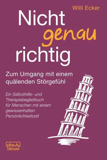 Cover: 9783871591709 | Nicht genau richtig | Zum Umgang mit einem quälenden Störgefühl | Buch