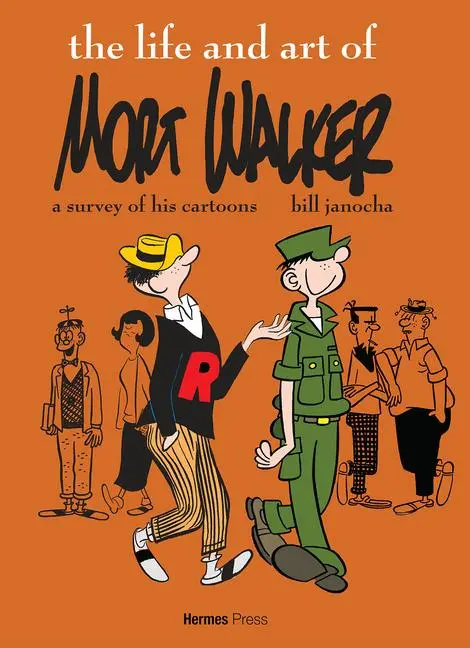 Cover: 9781613451809 | The Life and Art of Mort Walker | Bill Janocha | Buch | Gebunden