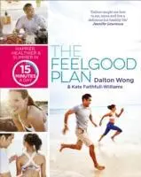 Cover: 9781785031809 | The Feelgood Plan | Happier, Healthier and Slimmer in 15 Minutes a Day