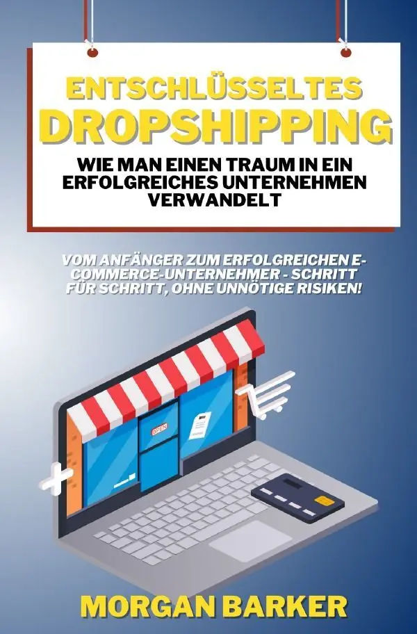 Cover: 9783758411809 | Entschlüsseltes Dropshipping - Wie man einen Traum in ein...