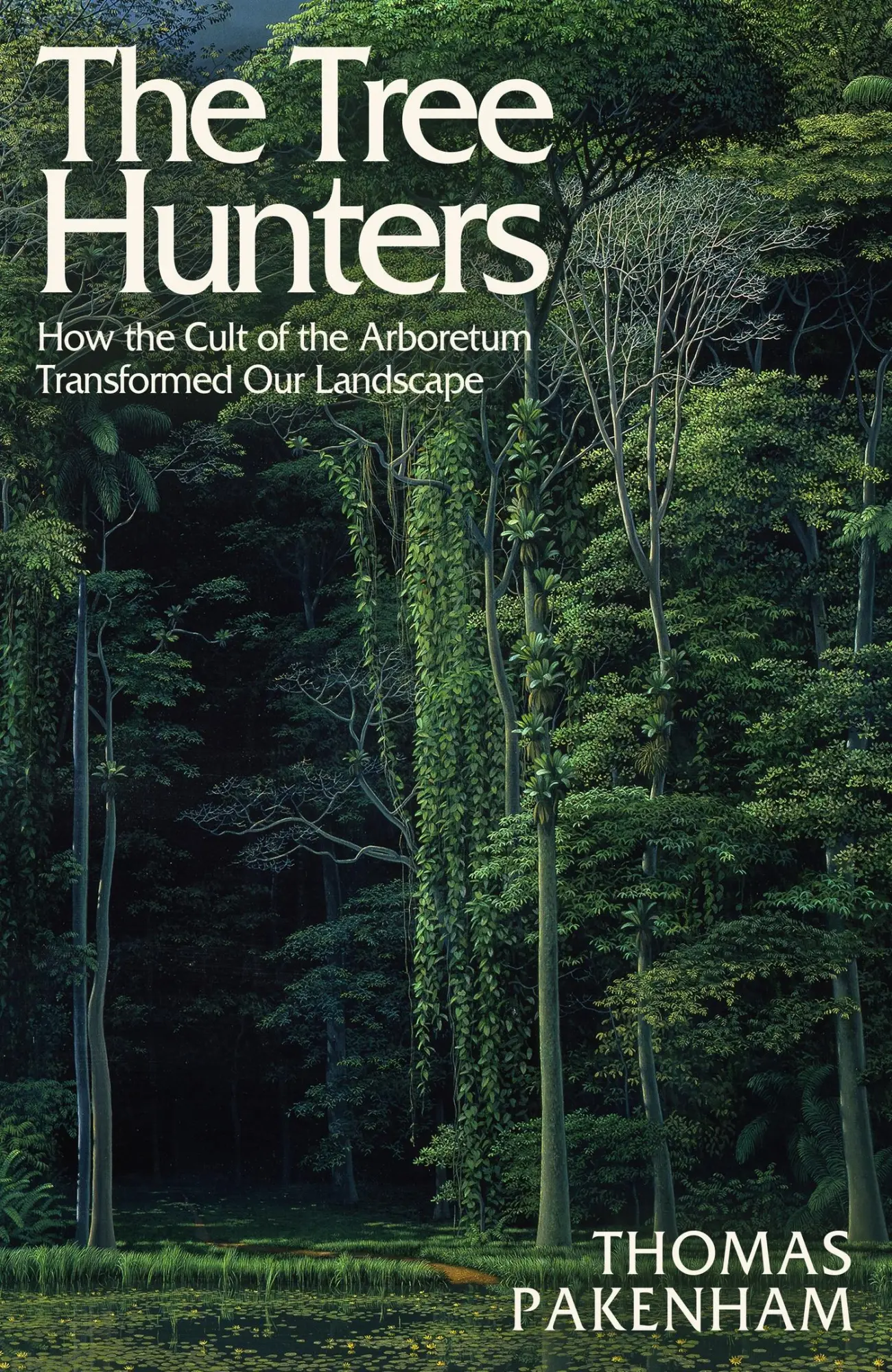 Cover: 9781474611909 | The Tree Hunters | Thomas Pakenham | Buch | Gebunden | Englisch | 2024