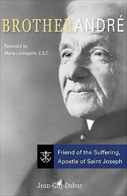 Cover: 9781594711909 | Brother Andre | Jean-Guy Dubuc | Taschenbuch | Englisch | 2010