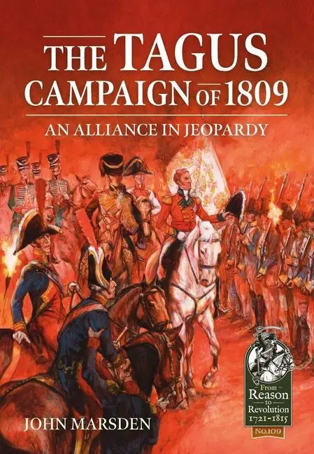 Cover: 9781804511909 | The Tagus Campaign of 1809 | An Alliance in Jeopardy | John Marsden