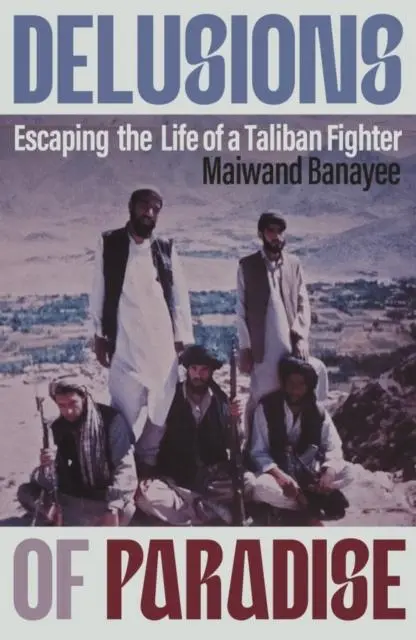 Cover: 9781837731909 | Delusions of Paradise | Escaping the Life of a Taliban Fighter | Buch
