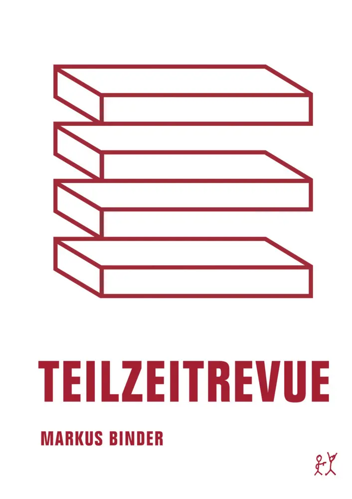 Cover: 9783957321909 | Teilzeitrevue | Markus Binder | Taschenbuch | 200 S. | Deutsch | 2017