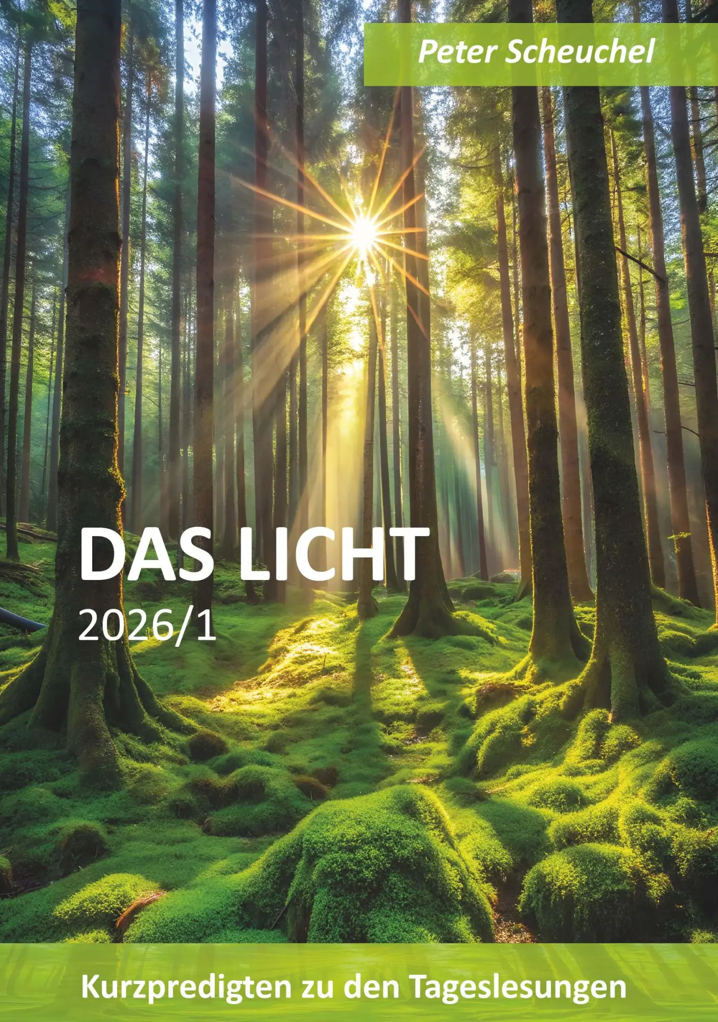 Cover: 9783991811909 | DAS LICHT 2026/1 | Kurzpredigten zu den Tageslesungen | Scheuchel