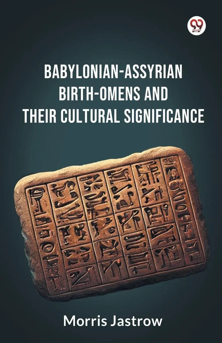 Cover: 9789369421909 | Babylonian-Assyrian Birth-Omens And Their Cultural Significance | Buch