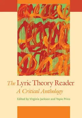 Cover: 9781421412009 | The Lyric Theory Reader | A Critical Anthology | Jackson (u. a.)