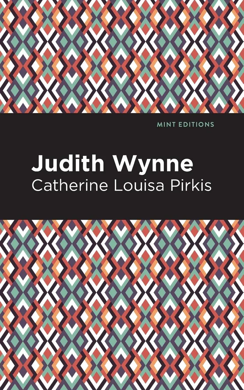 Cover: 9781513272009 | Judith Wynne | Catherine Lousia Pirkis | Taschenbuch | Englisch | 2021