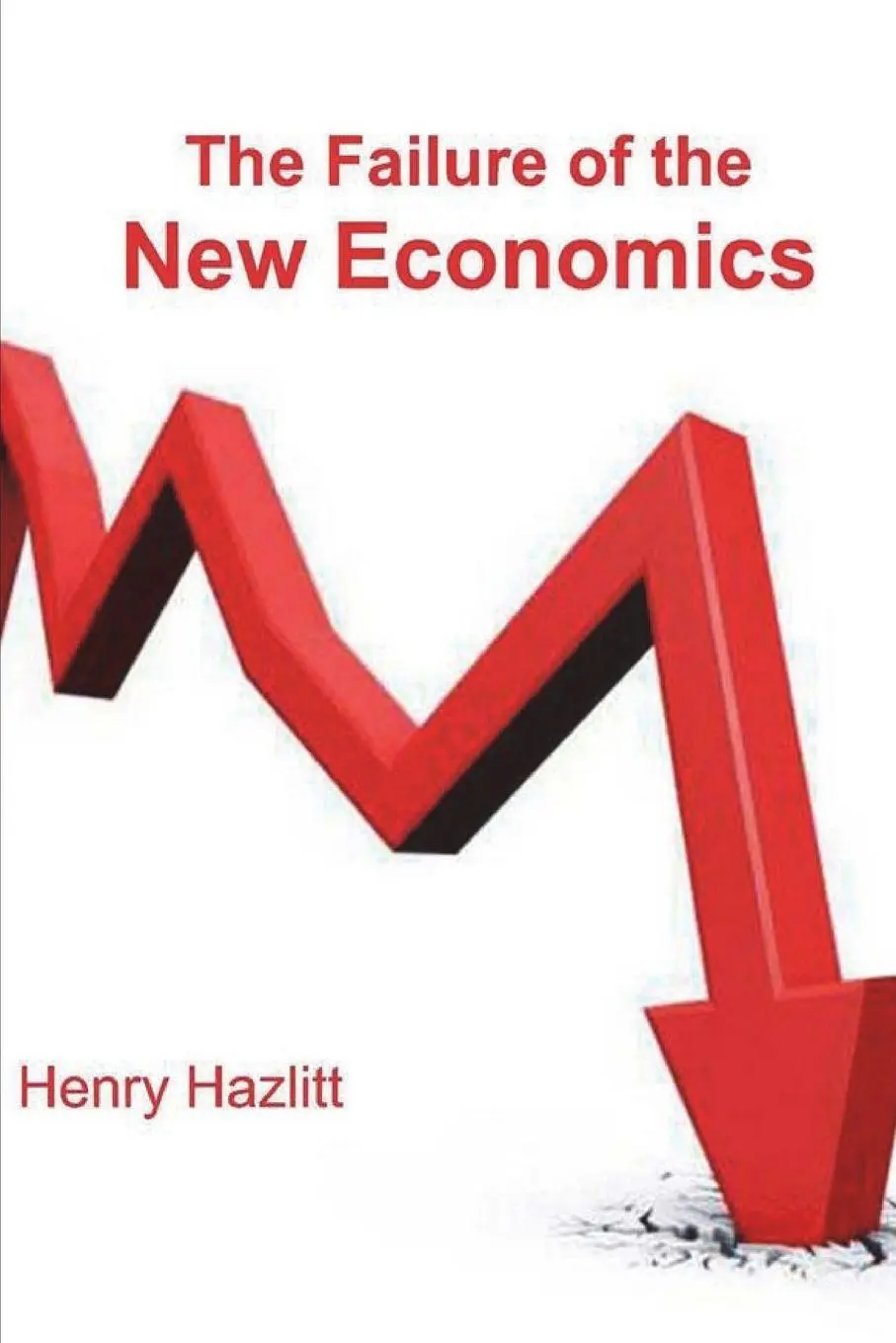 Cover: 9781774642009 | The Failure of the New Economics | Henry Hazlitt | Taschenbuch | 2021