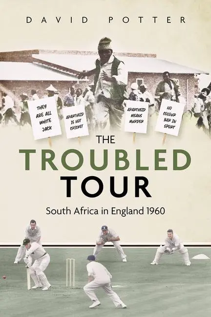 Cover: 9781801502009 | The Troubled Tour | South Africa in England 1960 | David Potter | Buch