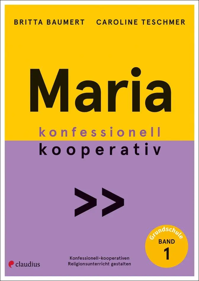 Cover: 9783532712009 | Maria | konfessionell kooperativ, Grundschule | Britta Baumert (u. a.)