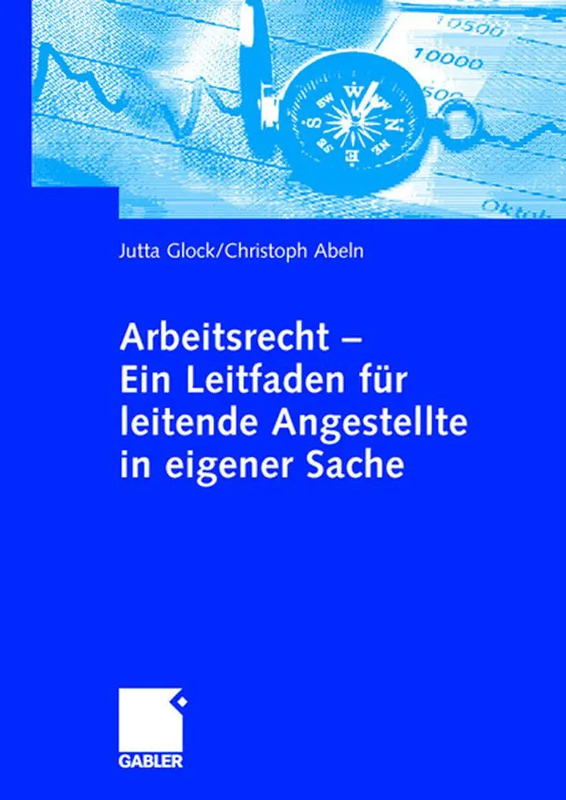 Cover: 9783834902009 | Arbeitsrecht - Ein Leitfaden für leitende Angestellte in eigener Sache