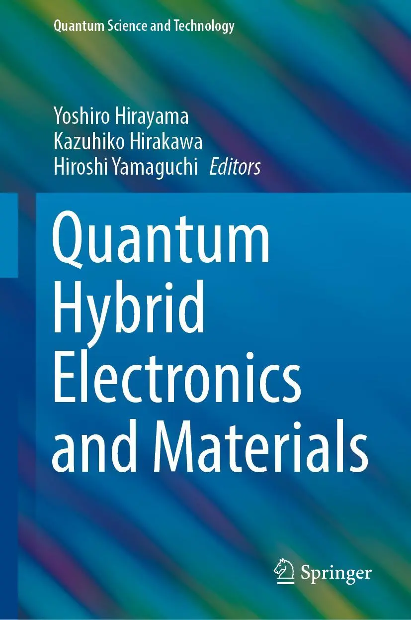 Cover: 9789811912009 | Quantum Hybrid Electronics and Materials | Yoshiro Hirayama (u. a.)