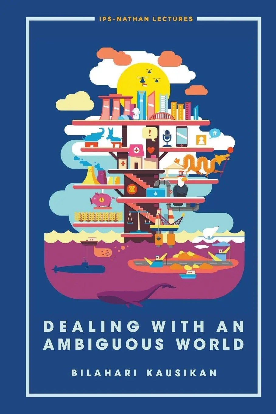 Cover: 9789813202009 | DEALING WITH AN AMBIGUOUS WORLD | Kausikan Bilahari | Taschenbuch