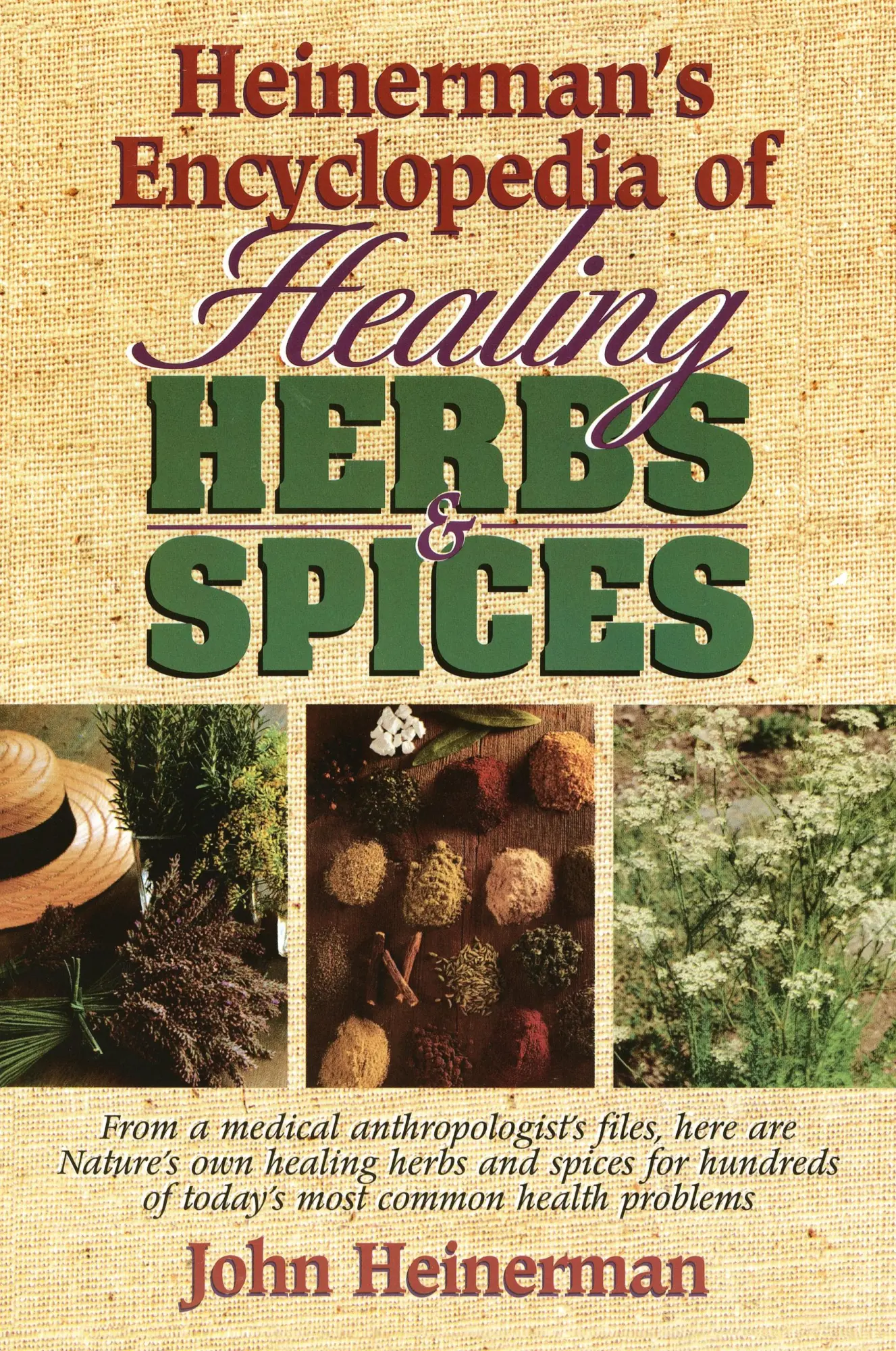 Cover: 9780133102109 | Heinerman's Encyclopedia of Healing Herbs & Spices | John Heinerman Cover: 9780133102109 | Heinerman's Encyclopedia of Healing Herbs & Spices | John Heinerman