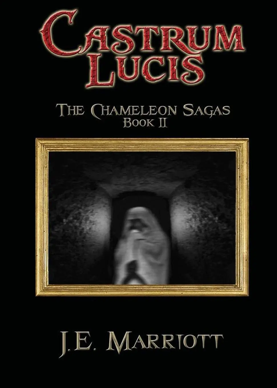 Cover: 9781988332109 | Castrum Lucis | J. E. Marriott | Taschenbuch | The Chameleon Sagas
