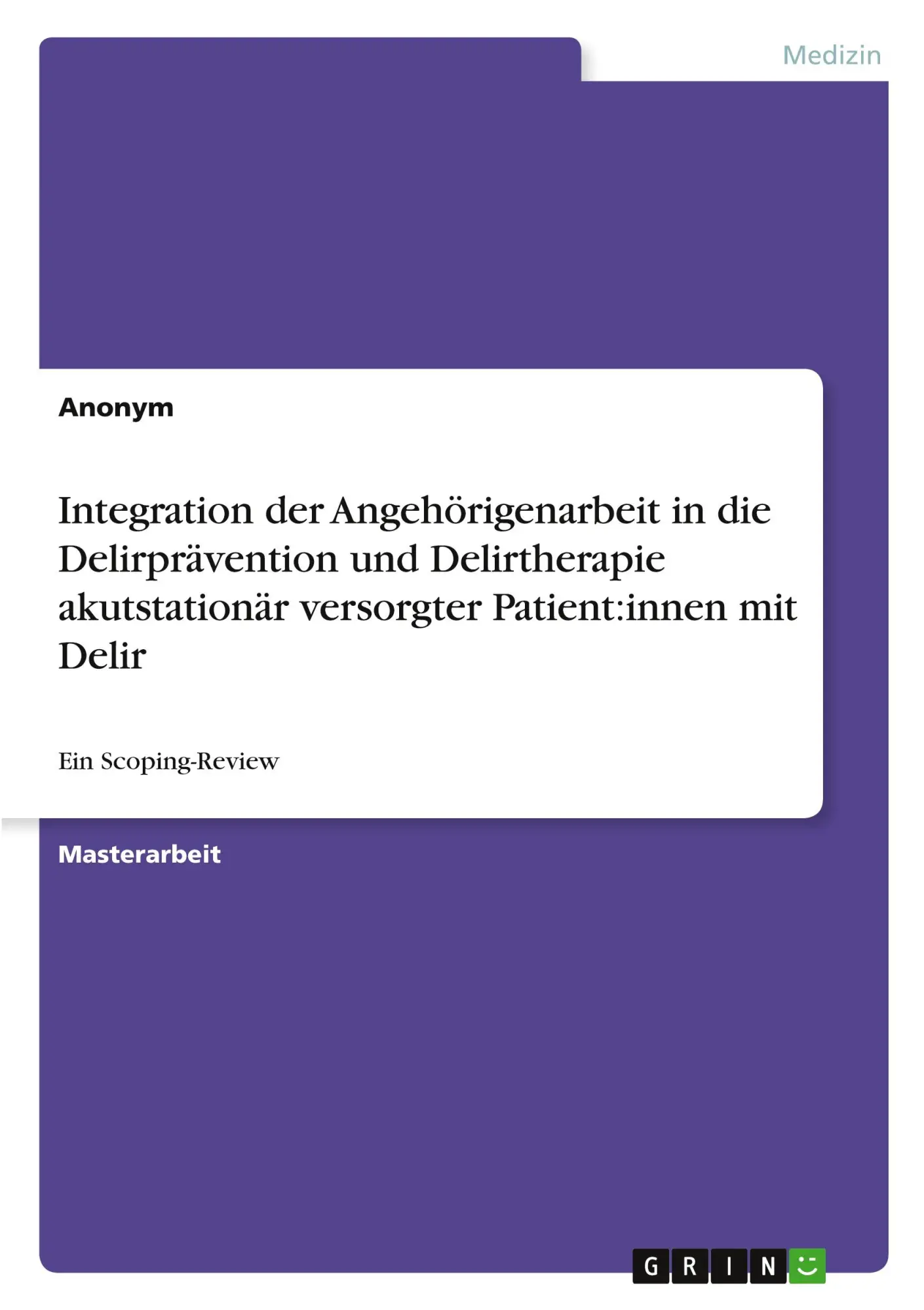 Cover: 9783389182109 | Integration der Angehörigenarbeit in die Delirprävention und...