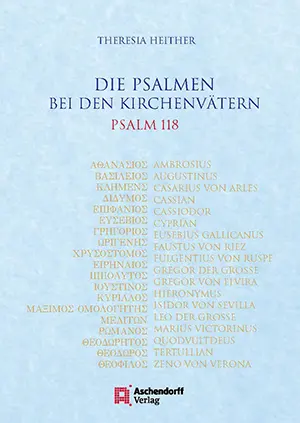 Cover: 9783402252109 | Die Psalmen bei den Kirchenvätern - Psalm 118 | Theresia Heither