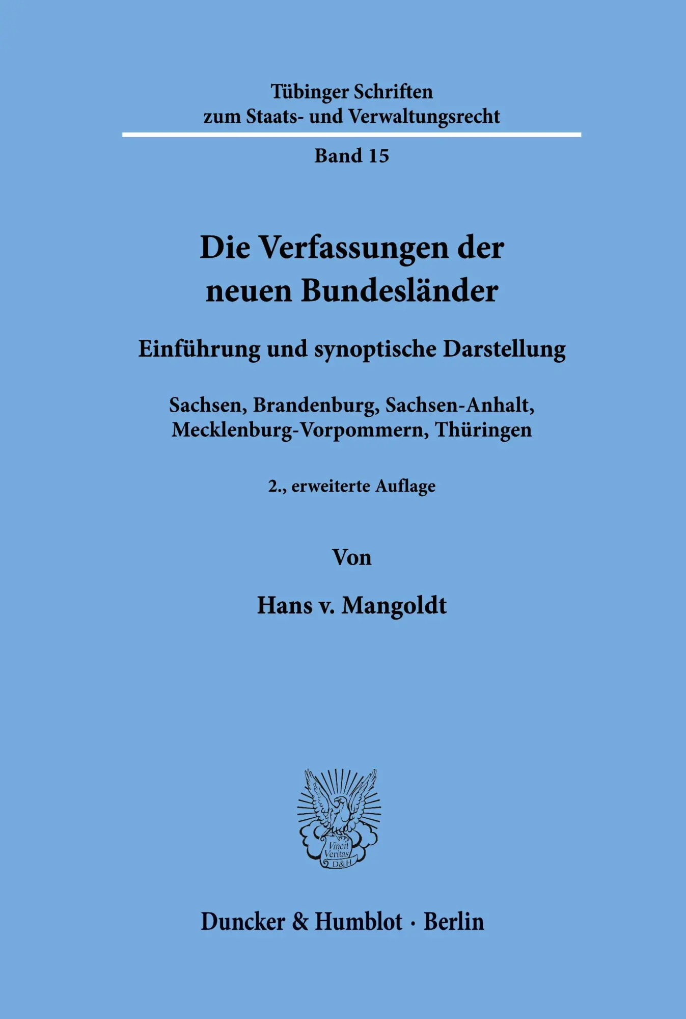 Die Verfassungen der neuen Bundesländer.
