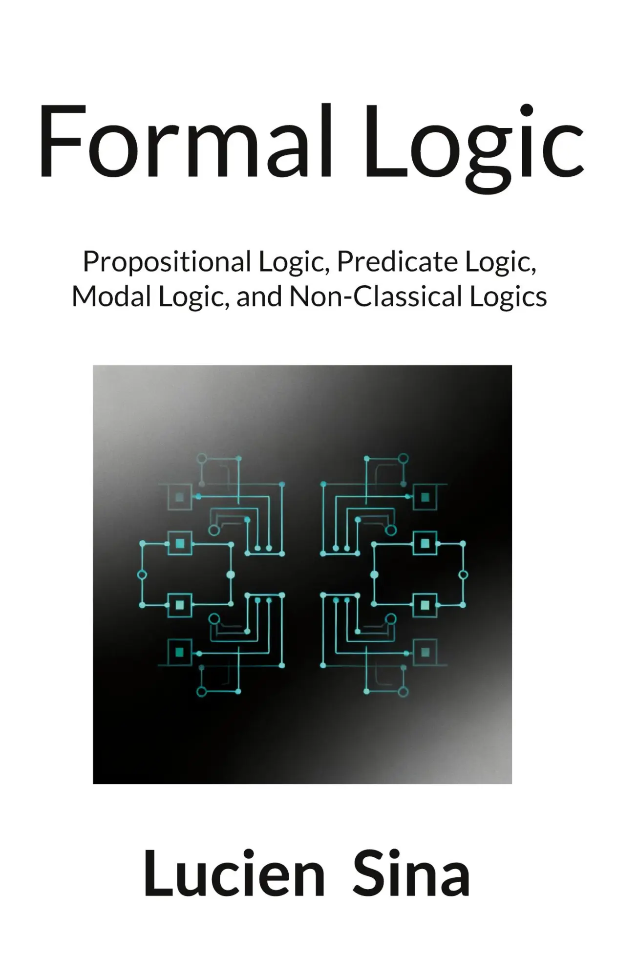 Cover: 9783695162109 | Formal Logic | Lucien Sina | Taschenbuch | Englisch | 2026