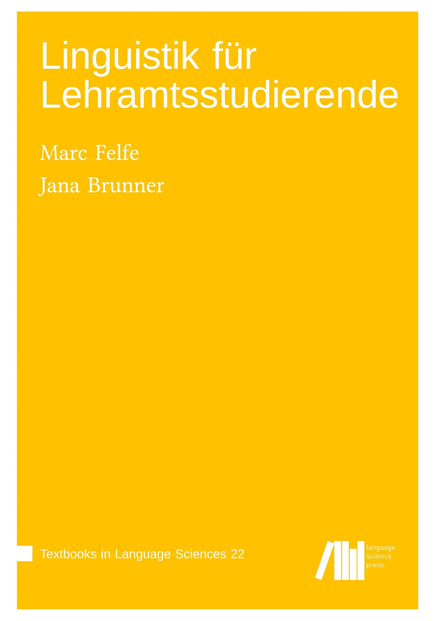 Cover: 9783985542109 | Linguistik für Lehramtsstudierende | Marc Felfe (u. a.) | Taschenbuch