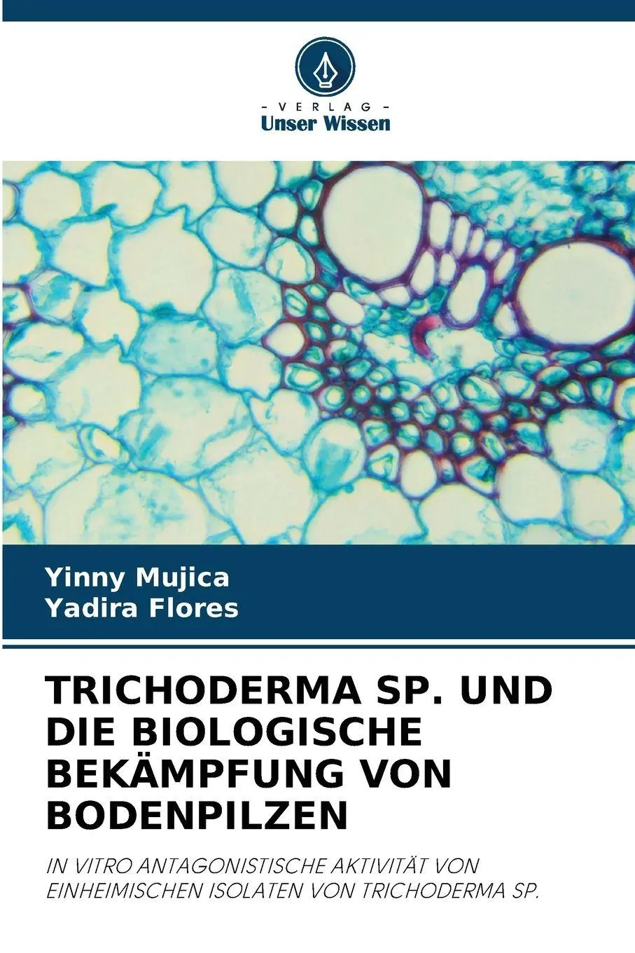 Cover: 9786209692109 | TRICHODERMA SP. UND DIE BIOLOGISCHE BEKÄMPFUNG VON BODENPILZEN | Buch