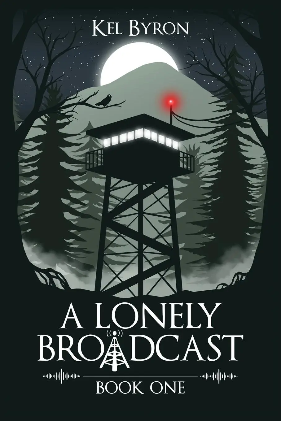 Cover: 9798988482109 | A Lonely Broadcast | Book One | Kel Byron | Taschenbuch | Englisch
