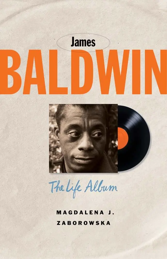 Cover: 9780300262209 | James Baldwin | The Life Album | Magdalena J Zaborowska | Buch | 2025