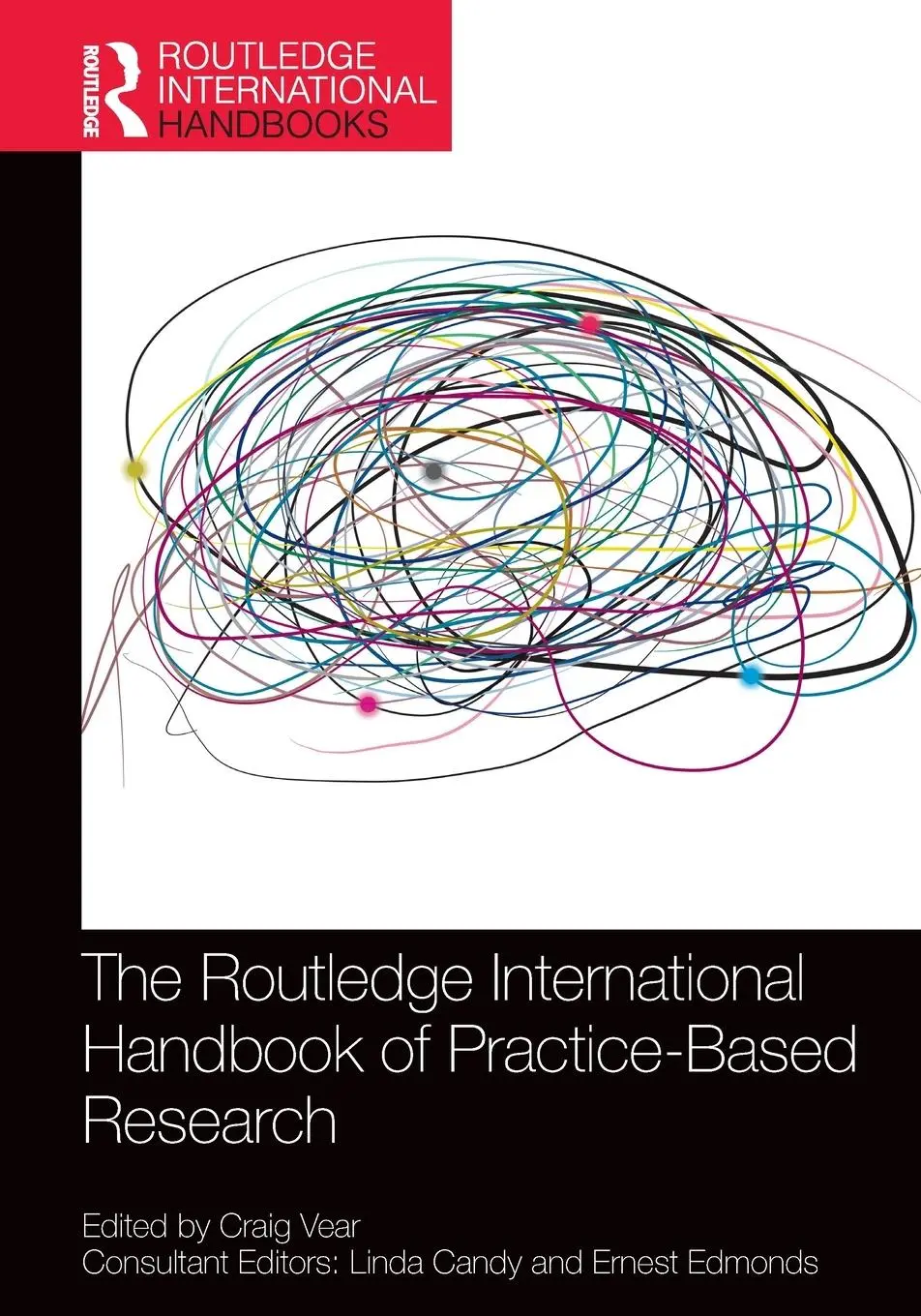 Cover: 9781032182209 | The Routledge International Handbook of Practice-Based Research | Vear