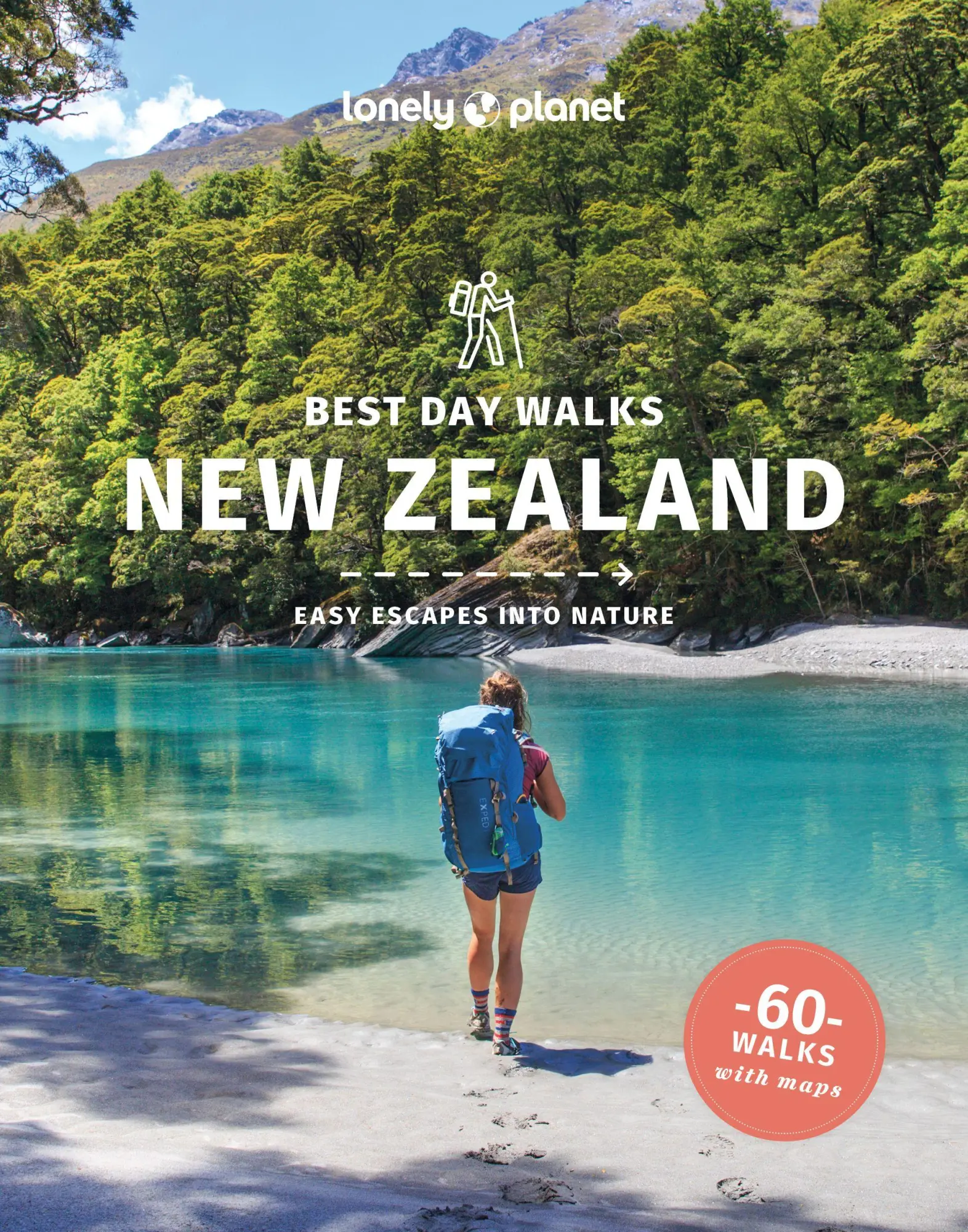 Cover: 9781838692209 | Lonely Planet Best Day Walks New Zealand | Naomi Arnold (u. a.) | Buch