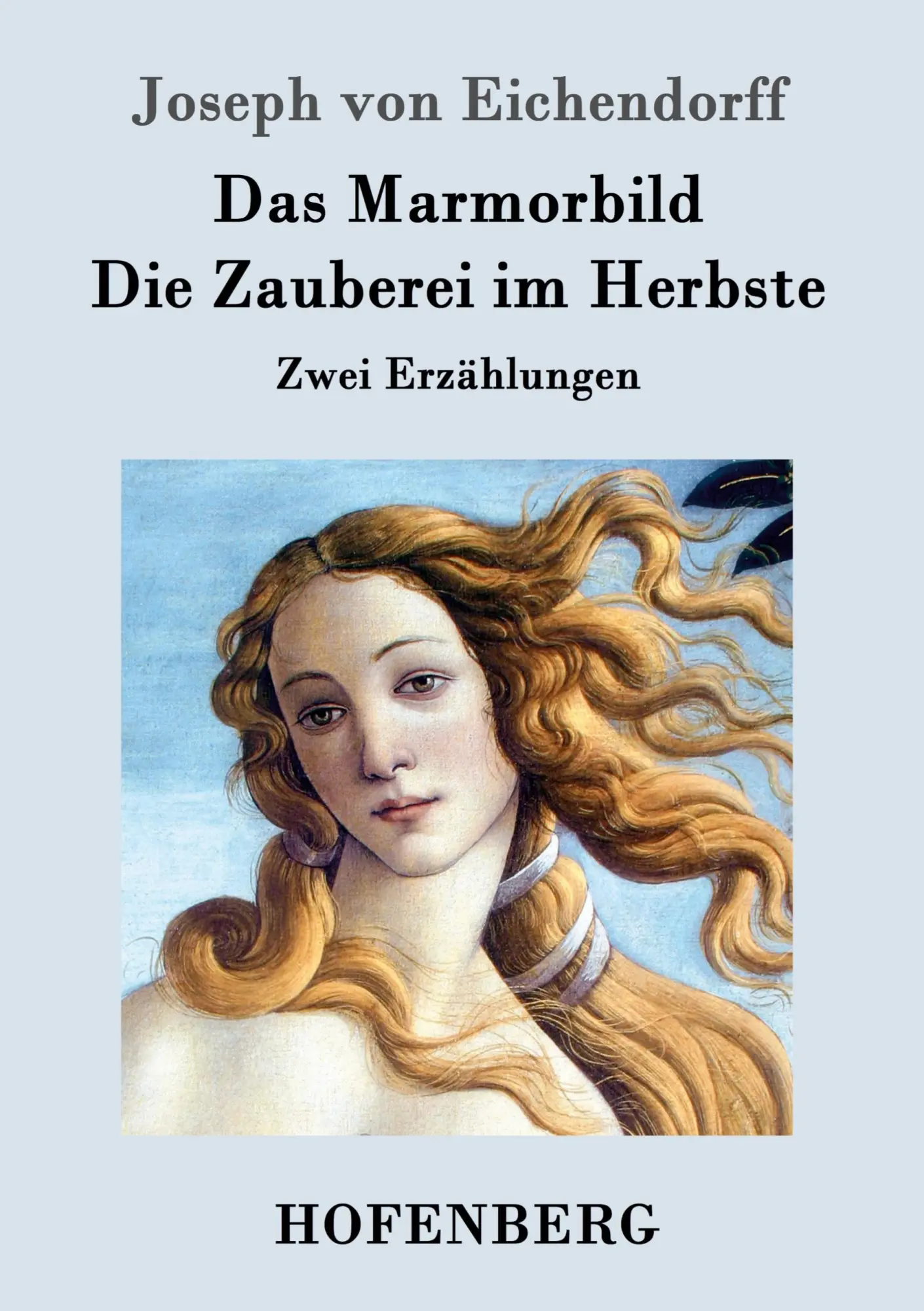 Cover: 9783843032209 | Das Marmorbild / Die Zauberei im Herbste | Zwei Erzählungen | Buch