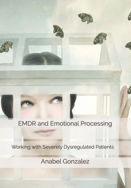 Cover: 9788409222209 | EMDR and Emotional Processing | Anabel Gonzalez | Taschenbuch | 2020