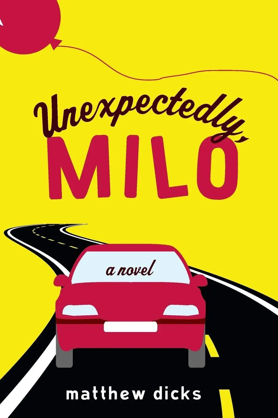 Cover: 9780307592309 | Unexpectedly, Milo | A Novel | Matthew Dicks | Taschenbuch | Englisch