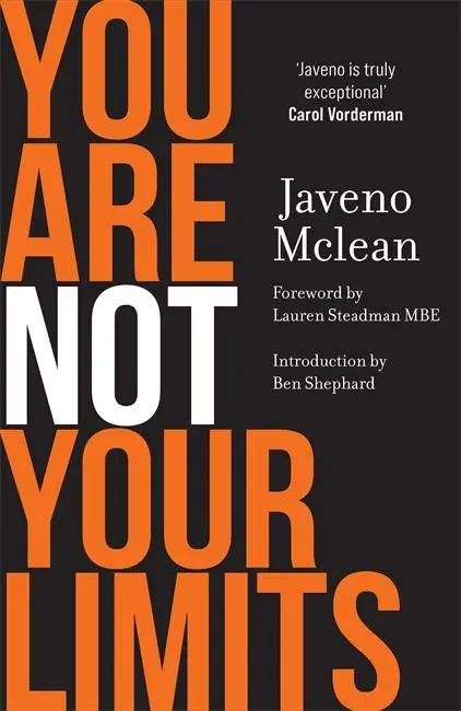 Cover: 9781785122309 | You Are Not Your Limits | Introduction by Ben Shephard | Javeno Mclean