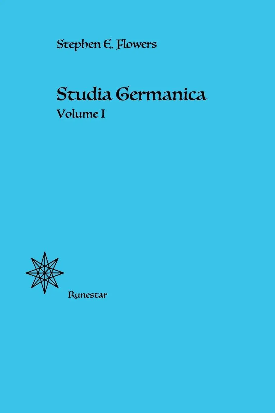 Cover: 9781885972309 | Studia Germanica | Stephen E. Flowers | Taschenbuch | Englisch | 2019