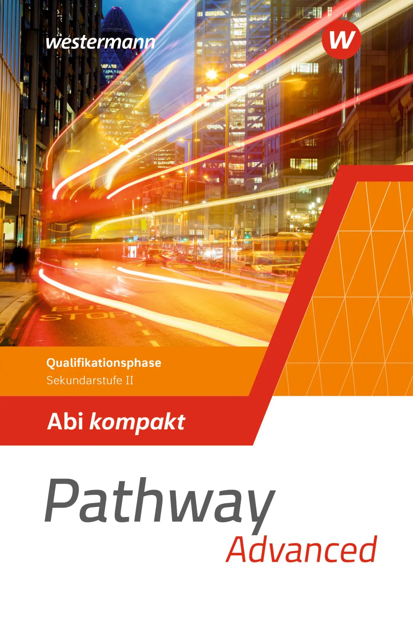 Cover: 9783141252309 | Pathway Advanced. Qualifikationsphase Sekundarstufe II. Abi...