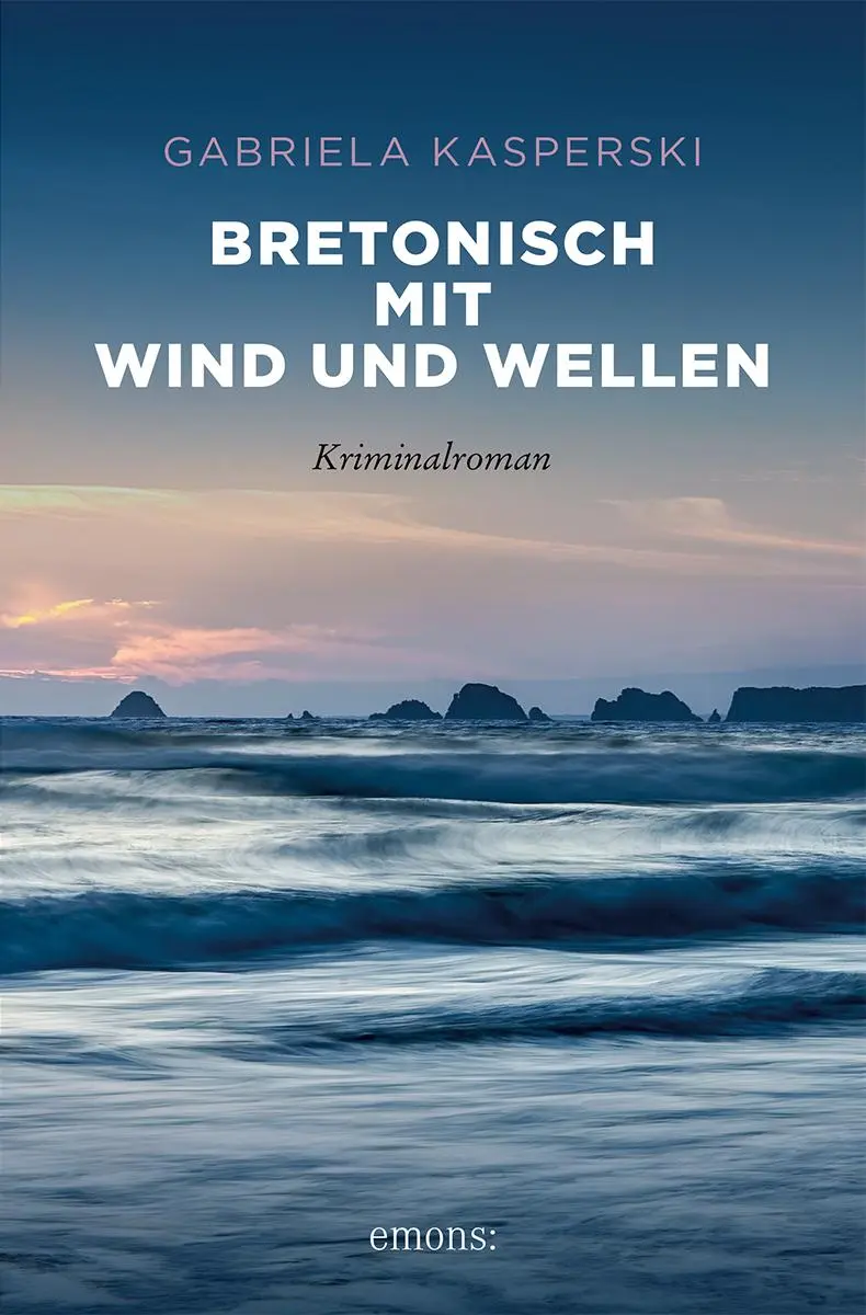 Cover: 9783740822309 | Bretonisch mit Wind und Wellen | Kriminalroman | Gabriela Kasperski
