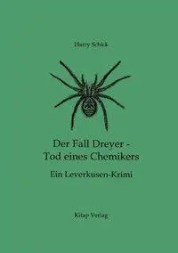 Cover: 9783831142309 | Der Fall Dreyer - Tod eines Chemikers | Ein Leverkusen-Krimi | Schick