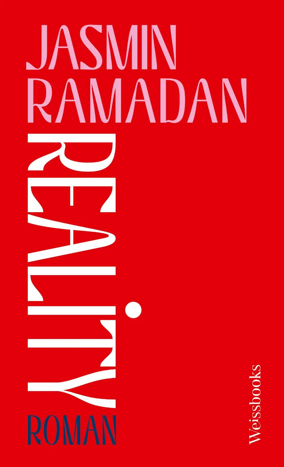 Cover: 9783863372309 | Reality | Jasmin Ramadan | Buch | 256 S. | Deutsch | 2025